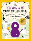 The Believing in Me Activity Book and Journal