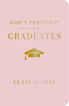 God's Promises for Graduates: Class of 2024 - Pink NKJV - Countryman, Jack