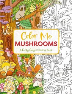 Color Me Mushrooms - Editors of Cider Mill Press
