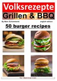 Volksrezepte Grillen & BBQ - 50 Burger Recipes (eBook, ePUB)