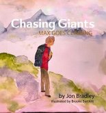 Chasing Giants "Max Goes Climbing" (eBook, ePUB)