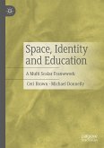 Space, Identity and Education (eBook, PDF)