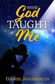 What God Taught Me (eBook, ePUB)
