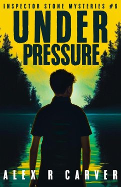 Under Pressure (Inspector Stone Mysteries, #6) (eBook, ePUB) - Carver, Alex R