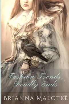 Fashion Trends, Deadly Ends (eBook, ePUB) - Malotke, Brianna