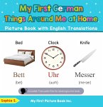 My First German Things Around Me at Home Picture Book with English Translations (Teach & Learn Basic German words for Children, #13) (eBook, ePUB)