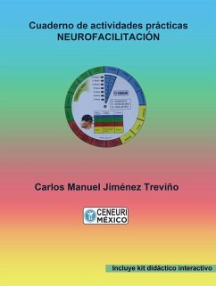 Cuaderno de actividades prácticas en neurofacilitación (eBook, ePUB) - Treviño, Carlos Manuel Jiménez