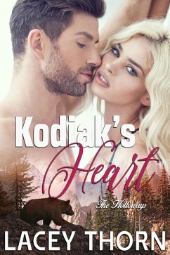 Cover Kodiak's Heart (The Holloways, #4) (eBook, ePUB)