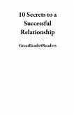 10 Secrets to a Successful Relationship (eBook, ePUB)
