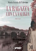 La ragazza con la valigia (eBook, ePUB)