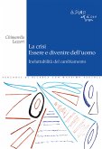 La crisi. Essere e divenire dell'uomo (eBook, ePUB)