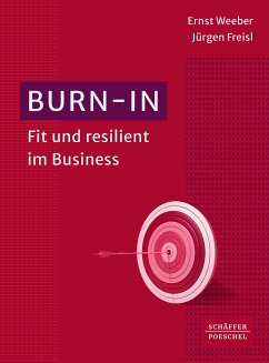 Burn-in (eBook, ePUB) - Weeber, Ernst; Freisl, Jürgen