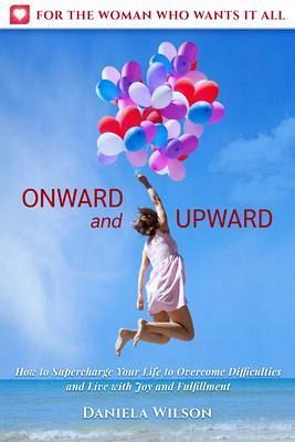 Onward and Upward (eBook, ePUB) Onward and Upward (eBook, ePUB)