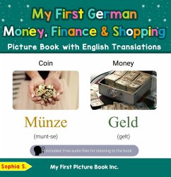 My First German Money, Finance & Shopping Picture Book with English Translations (Teach & Learn Basic German words for Children, #17) (eBook, ePUB) - S., Sophia