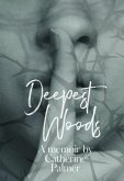 Deepest Woods (eBook, ePUB)