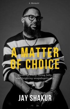 A MATTER OF CHOICE (eBook, ePUB) - Shakur, Jay