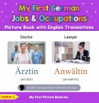 My First German Jobs and Occupations Picture Book with English Translations (Teach & Learn Basic German words for Children, #10) (eBook, ePUB)
