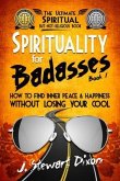 Spirituality for Badasses (eBook, ePUB) Spirituality for Badasses (eBook, ePUB)