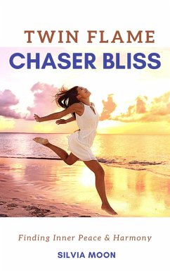 Cover Twin Flame Chaser Bliss (Chaser Twin Flame) (eBook, ePUB)
