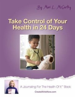 Cover Take Control of Your Health in 24 Days (eBook, ePUB)