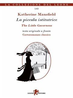 La piccola istitutrice. Testo inglese a fronte (eBook, ePUB) - Mansfield, Katherine