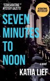 Seven Minutes to Noon (eBook, ePUB)