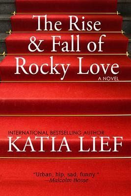 The Rise and Fall of Rocky Love (eBook, ePUB)