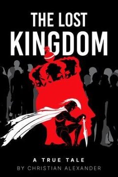 The Lost Kingdom (eBook, ePUB) - Alexander, Christian