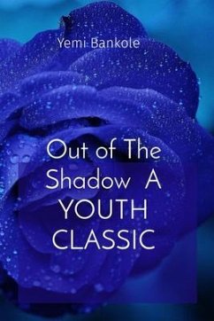 Cover Out of The Shadow A YOUTH CLASSIC (eBook, ePUB)