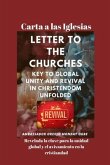 Carta a las Iglesias Revelada la clave para la unidad global y el avivamiento en la cristiandad (eBook, ePUB)