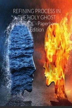 Cover REFINING PROCESS IN THE HOLY GHOST SCHOOL - LaFAMCALL (eBook, ePUB)