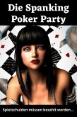 Die Spanking Poker Party (eBook, ePUB)