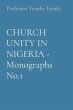 CHURCH UNITY IN NIGERIA - Monographs... - Bild 1