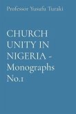 CHURCH UNITY IN NIGERIA - Monographs No.1 (eBook, ePUB)