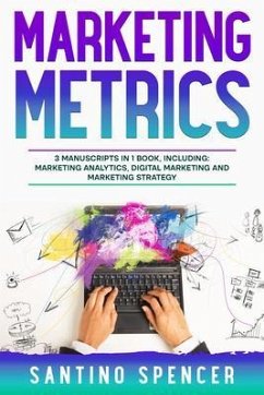 Marketing Metrics (eBook, ePUB) - Spencer, Santino