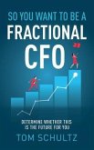 So You Want to be a Fractional CFO (eBook, ePUB)