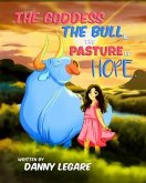 The Goddess The Bull and The Pasture of Hope (eBook, ePUB)