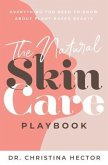 The Natural Skin Care Playbook (eBook, ePUB)