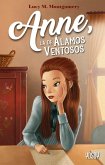 Anne, la de Álamos Ventosos (eBook, ePUB) Anne, la de Álamos Ventosos (eBook, ePUB)