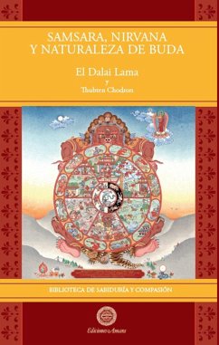 Cover Samsara, Nirvana y Naturaleza de Buda Vol 3 (Biblioteca de Sabiduría y Compasión, #3) (eBook, ePUB)
