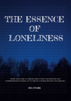 The essence of loneliness (eBook, ePUB)