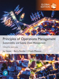 Principles of Operations Management: Sustainability and Supply Chain Management, Global Edition (eBook, PDF) - Heizer, Jay; Render, Barry; Munson, Chuck