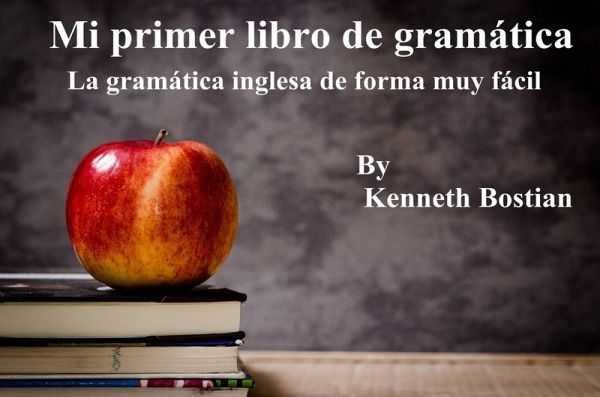 La gramática inglesa de forma muy fácil (eBook, ePUB)