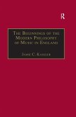 The Beginnings of the Modern Philosophy of Music in England (eBook, ePUB) The Beginnings of the Modern Philosophy of Music in England (eBook, ePUB)