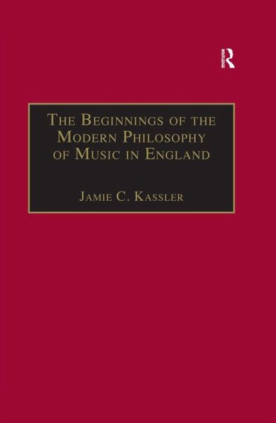 The Beginnings of the Modern Philosophy of Music in England (eBook, ePUB)