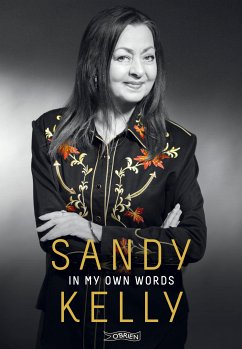 Sandy Kelly: In My Own Words (eBook, ePUB) - Kelly, Sandy