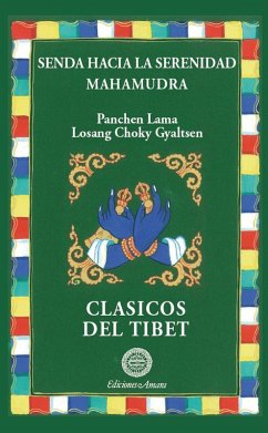 Senda hacia la serenidad/Mahamudra (eBook, ePUB) - Gyaltsen, Panchen Lama Losang Choky