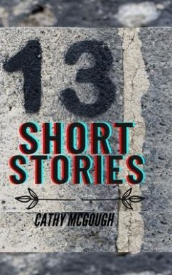 Cover 13 THIRTEEN SHORT STORIES (eBook, ePUB)