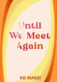 Until We Meet Again (eBook, ePUB)