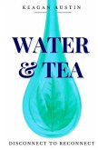 Water and Tea (eBook, ePUB)